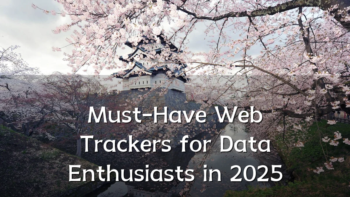Must-Have Web Trackers for Data Enthusiasts in 2025