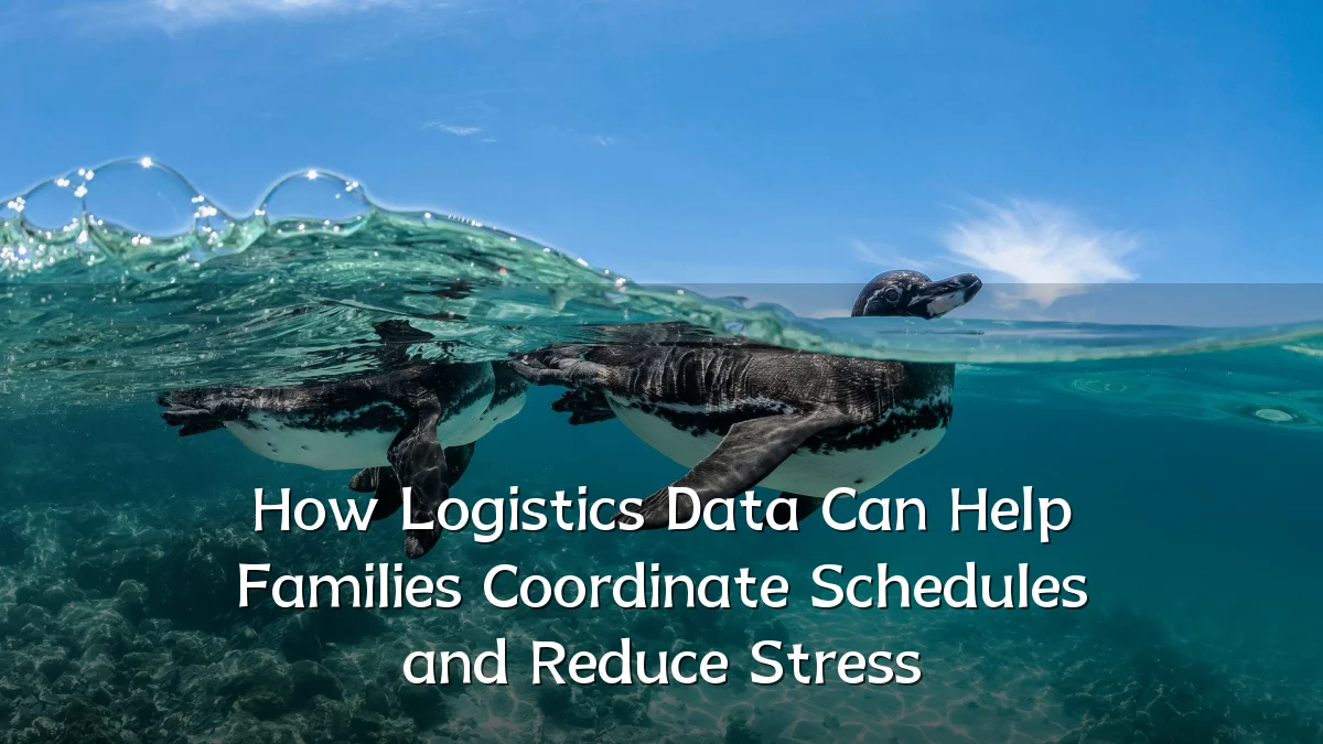 How Logistics Data Can Help Families Coordinate Schedules and Reduce Stress